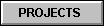 Projects